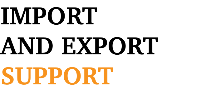 IMPORT AND EXPORT SUPPORT